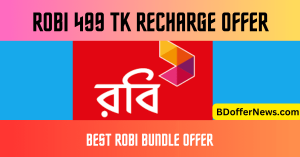 Robi 499 TK Recharge Offer
