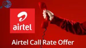 Airtel Call Rate Offer 2026