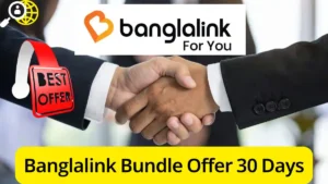 Banglalink Bundle Offer 30 Days